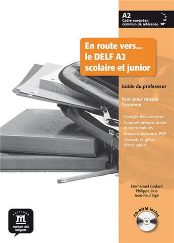 Couverture du livre « En route vers le DELF ; scolaire et junior ; A2 ; guide du professeur (édition 2010) » de  aux éditions La Maison Des Langues