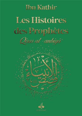 Couverture du livre « Histoires des prophètes / qisas al-anbiyâ » de Ibn Kathir aux éditions Albouraq