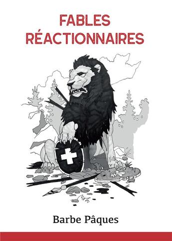 Couverture du livre « Fables réactionnaires » de Barbe Pâques aux éditions Bookelis