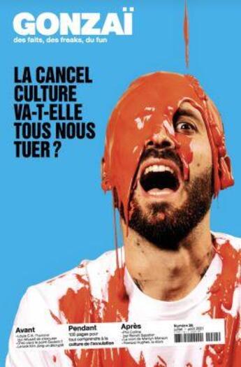 Couverture du livre « Gonzai n 38 : special cancel culture - juillet 2021 » de  aux éditions Gonzai Media