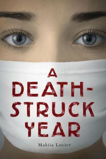 Couverture du livre « A Death-Struck Year » de Lucier Makiia aux éditions Houghton Mifflin Harcourt