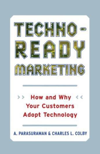 Couverture du livre « Techno-Ready Marketing » de Parasuraman A aux éditions Free Press