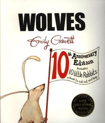 Couverture du livre « WOLVES - 10TH ANNIVERSARY EDITION » de Emily Gravett aux éditions Pan Macmillan