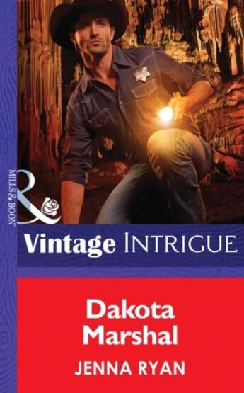 Couverture du livre « Dakota Marshal (Mills & Boon Intrigue) » de Jenna Ryan aux éditions Mills & Boon Series