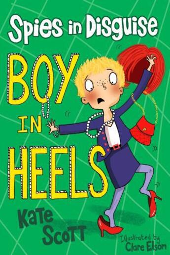 Couverture du livre « Boy in Heels » de Scott Kate aux éditions Piccadilly Press