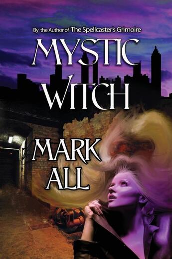 Couverture du livre « Mystic witch » de All Mark aux éditions Bellebooks