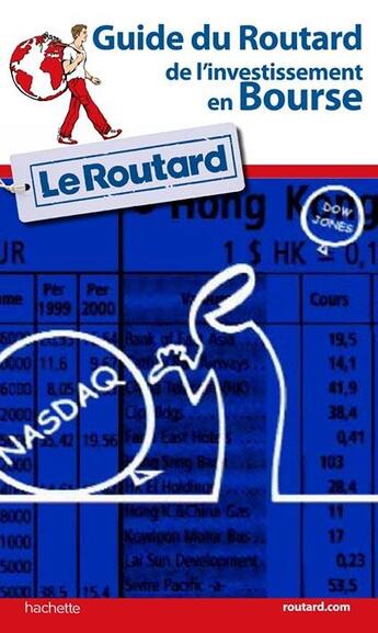 Couverture du livre « Guide du routard de l'investissement en bourse » de  aux éditions Hachette Tourisme