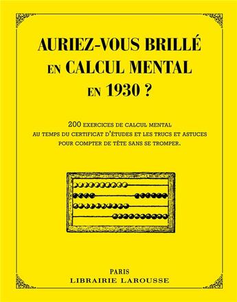 Couverture du livre « Auriez-vous brillé en calcul mental en 1890 ? » de  aux éditions Larousse