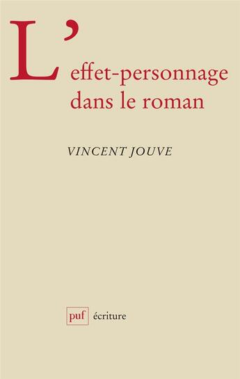 Couverture du livre « L'effet-personnage dans le roman » de Vincent Jouve aux éditions Puf