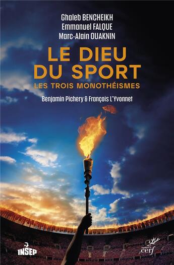 Couverture du livre « Le Dieu du sport : Les trois monothéismes » de Francois L'Yvonnet et Emmanuel Falque et Ghaleb Bencheikh et Benjamin Pichery et Marc-Alain Ouaknin aux éditions Cerf