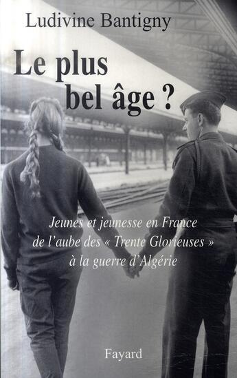 Couverture du livre « Le plus bel âge ? : Jeunes et jeunesse en France de l'aube des 