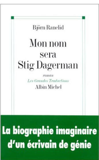 Couverture du livre « Mon Nom Sera Stig Dagerman » de Ranelid Bjorn aux éditions Albin Michel