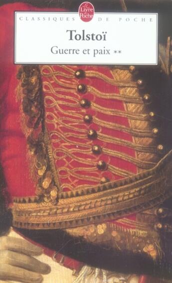 Couverture du livre « Guerre et paix tome 2 » de Tolstoi-L aux éditions Le Livre De Poche