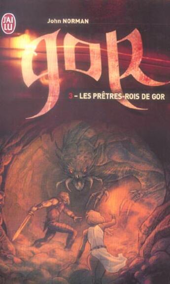 Couverture du livre « Cycle de gor t.3 les pretres-rois de gor (le) » de John Norman aux éditions J'ai Lu