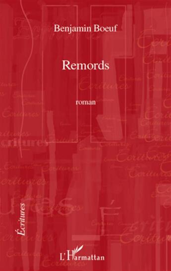 Couverture du livre « Remords » de Benjamin Boeuf aux éditions L'harmattan