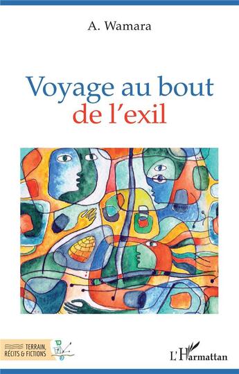 Couverture du livre « Voyage au bout de l'exil » de A. Wamara aux éditions L'harmattan