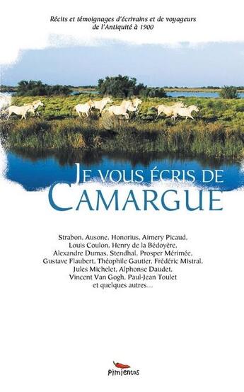 Couverture du livre « Je vous écris de Camargue » de  aux éditions Pimientos