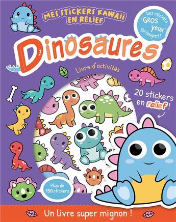 Couverture du livre « Mes stickers kawaii en relief - dinosaures » de  aux éditions 1 2 3 Soleil