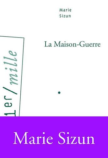 Couverture du livre « La maison-guerre » de Marie Sizun aux éditions Arlea