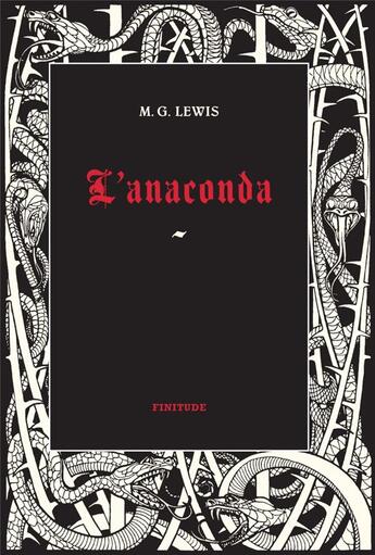 Couverture du livre « L'anaconda » de Matthew-Gregory Lewis aux éditions Finitude