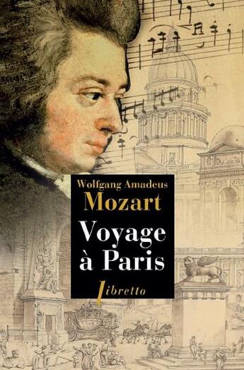 Couverture du livre « Voyage à Paris » de Wolfgang-Amadeus Mozart aux éditions Libretto