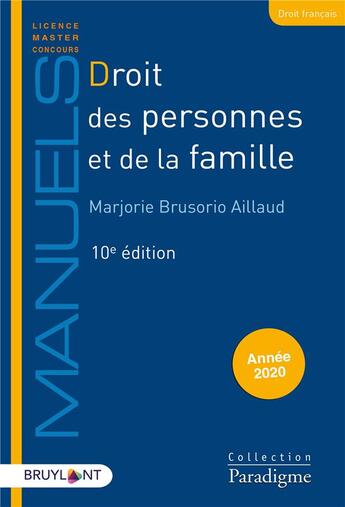 Couverture du livre « Droit des personnes et de la famille (édition 2020) » de Marjorie Brusorio Aillaud aux éditions Bruylant