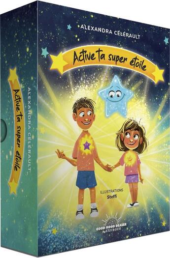 Couverture du livre « Active ta super étoile » de Alexandra Celerault et Steffi aux éditions Good Mood Dealer