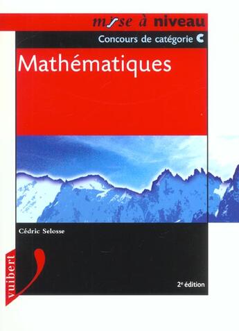 Couverture du livre « Mathematiques ; 2e Edition » de Cedric Selosse aux éditions Vuibert