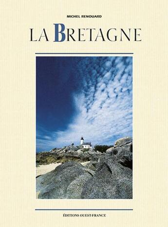 Couverture du livre « La bretagne » de Renouard-Cattin-Mee- aux éditions Ouest France