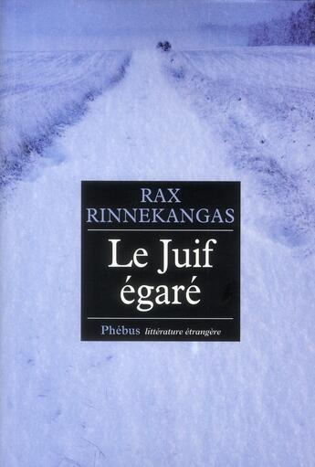 Couverture du livre « Le juif égaré » de Rax Rinnekangas aux éditions Phebus