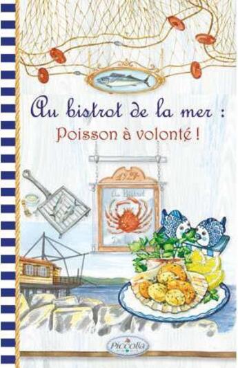 Couverture du livre « Poissons à volonté ! » de  aux éditions Piccolia