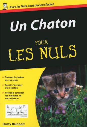 Couverture du livre « Un chaton pour les nuls » de Dusty Rainbolt aux éditions First