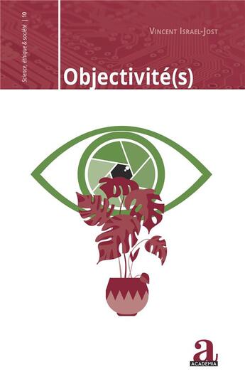 Couverture du livre « Objectivité(s) » de Vincent Israel-Jost aux éditions Academia