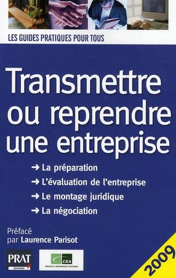 Couverture du livre « Transmettre ou reprendre une entreprise (édition 2009) » de Cra aux éditions Prat