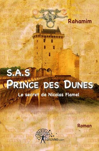 Couverture du livre « S.a.s prince des dunes » de Rahamim aux éditions Edilivre