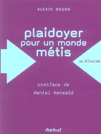 Couverture du livre « Plaidoyer pour un monde métis » de Alexis Nouss aux éditions Textuel