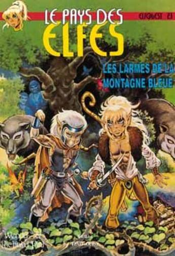 Couverture du livre « Elfquest - le pays des elfes t.23 : les larmes de la montagne bleue » de Wendy Pini et Richard Pini aux éditions Vents D'ouest