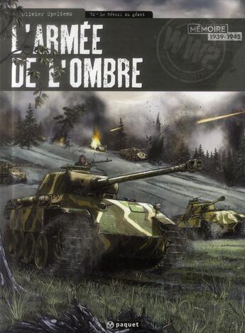 Couverture du livre « L'armée de l'ombre Tome 2 : le réveil du géant » de Olivier Speltens aux éditions Paquet