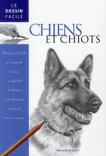 Couverture du livre « Chiens et chiots » de Nolon Stacey aux éditions Tutti Frutti