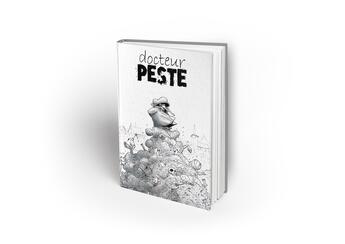 Couverture du livre « Docteur Peste (édition 2016) » de L'Abbe aux éditions Lapin