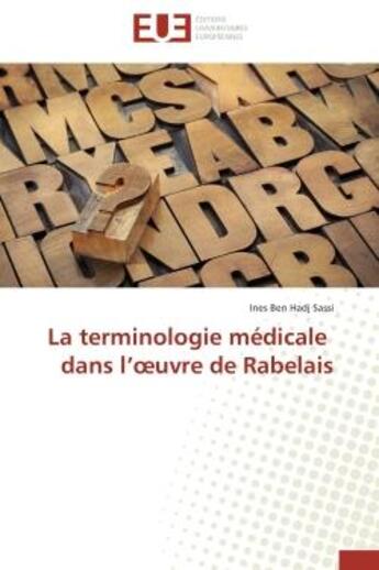 Couverture du livre « La terminologie medicale dans l uvre de rabelais » de Sassi-I aux éditions Editions Universitaires Europeennes