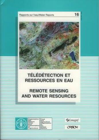 Couverture du livre « Teledetection et ressources en eau / remote sensing and water resources (rapport sur l'eau / water r » de  aux éditions Fao