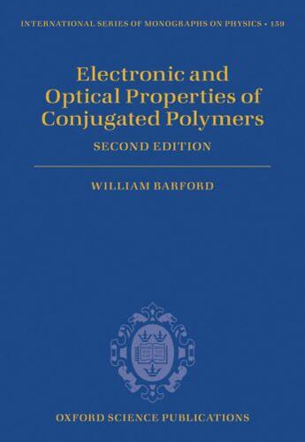 Couverture du livre « Electronic and Optical Properties of Conjugated Polymers » de Barford William aux éditions Oup Oxford