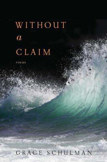 Couverture du livre « Without a Claim » de Schulman Grace aux éditions Houghton Mifflin Harcourt