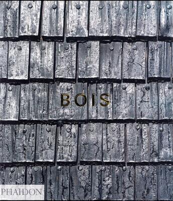 Couverture du livre « Bois » de William Hall aux éditions Phaidon