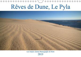 Couverture du livre « La dune du pyla cette magicien » de Sainto Loo aux éditions Calvendo