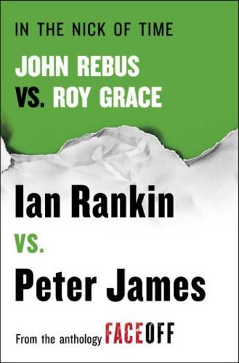 Couverture du livre « In the nick of time ; John Rebus vs. Roy Grace » de Ian Rankin et Peter James aux éditions Simon & Schuster