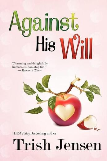 Couverture du livre « Against his will » de Jensen Trish aux éditions Bellebooks