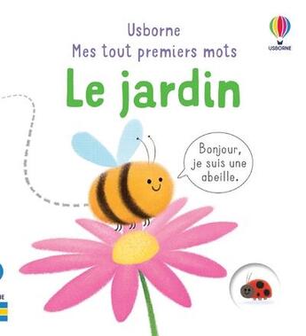 Couverture du livre « Le jardin - mes tout premiers mots » de Oldham/Neal aux éditions Usborne