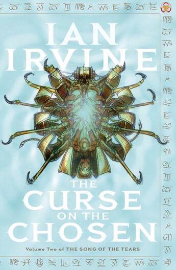 Couverture du livre « The Song of the Tears ; Tome 2: The Curse on the Chosen » de Ian Irvine aux éditions Orbit Uk